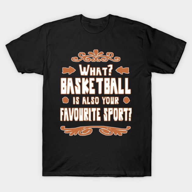 basketball T-Shirt by FindYourFavouriteDesign